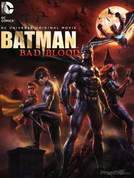HD0704 - Batman Bad Blood 2016 - Mối Hận Thù